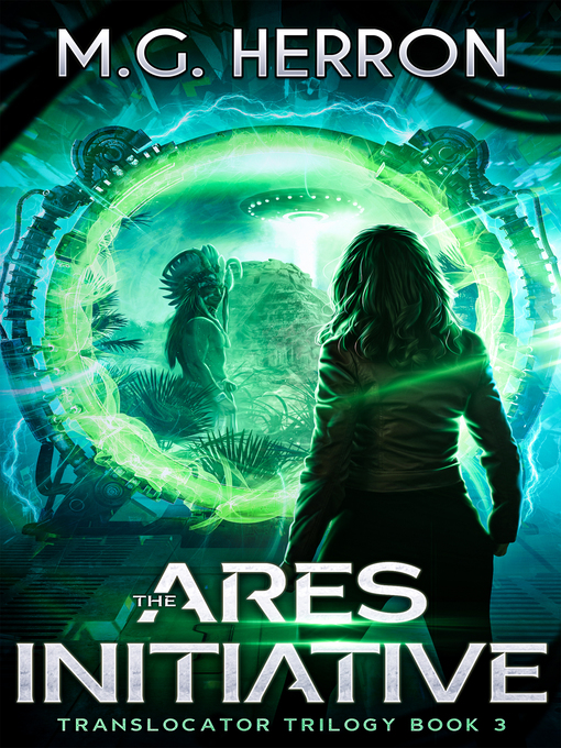 Title details for The Ares Initiative by M.G. Herron - Available